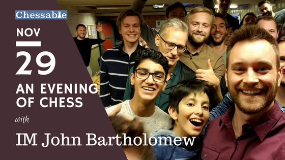 Can you topple the king of YouTube? Chessable’s IM John Bartholomew is back