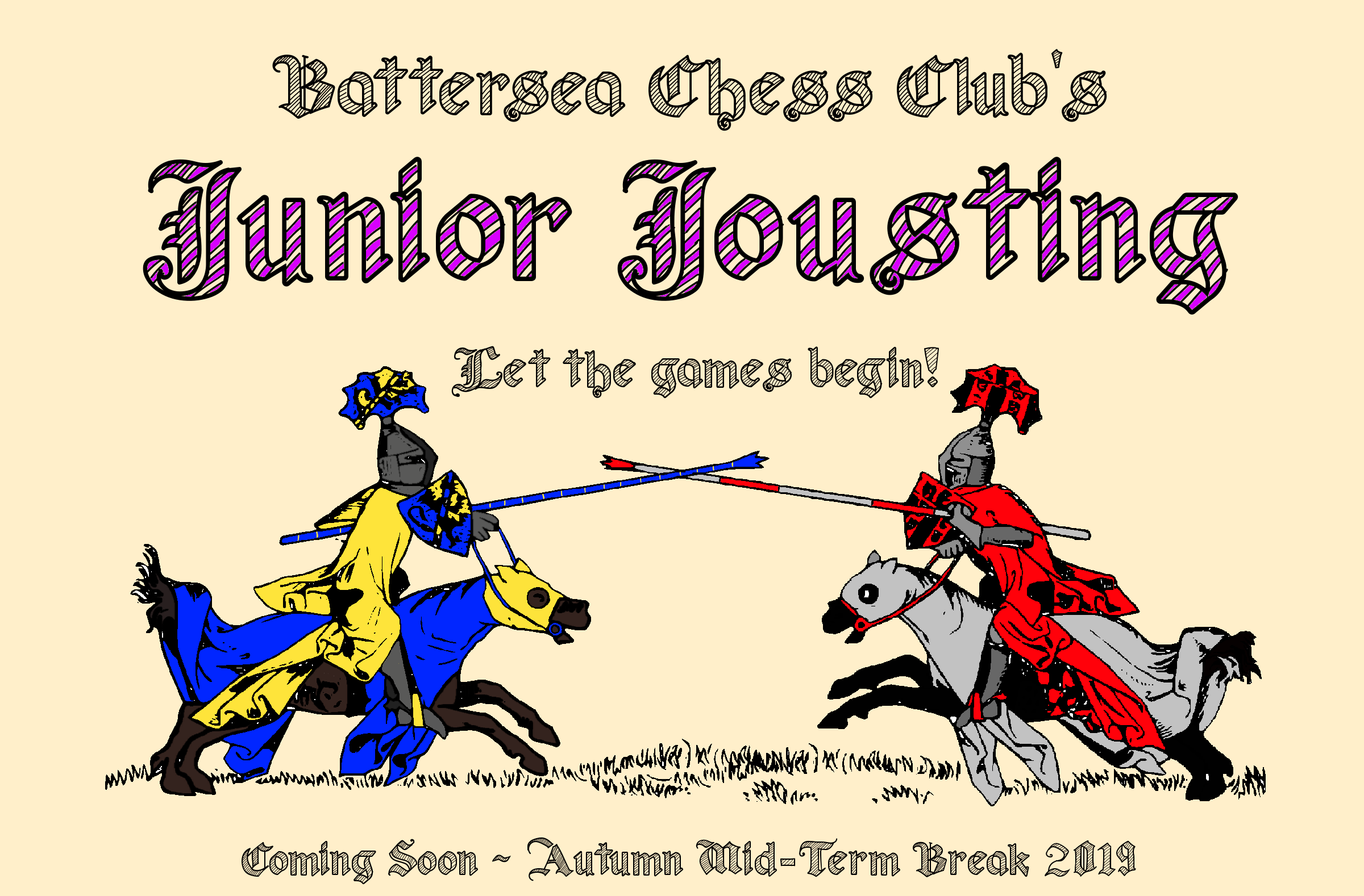 Coming soon: Junior Jousting, our half-term team tournament